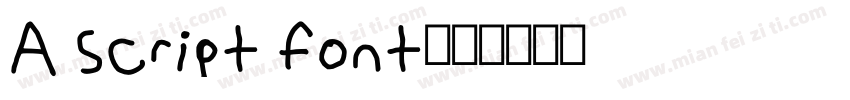 A script font字体转换